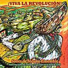 Viva_La_Revolucion_!_-Sones_De_Mexico_Ensemble_