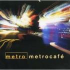 Metrocafè di Metro - CD