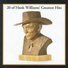 20 Of Hank Williams' Greatest Hits  di Hank Williams - CD