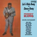 Let's_Hide_Away_And_Dance_Away_-Freddie_King