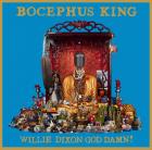 Willie_Dixon_Got_Damn_!_-Bocephus_King