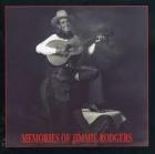 Memories Of Jimmie Rodgers  di Jimmie Rodgers - CD