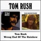 Tom Rush / Wrong End Of The Rainbow  di Tom Rush - CD