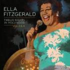 Twelve Nights In Hollywood Vol 3 E 4  di Ella Fitzgerald - CD