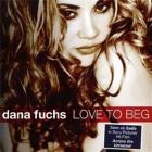 Love_To_Beg_-Dana_Fuchs