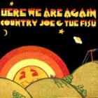 Here_We_Are_Again_-Country_Joe_And_The_Fish