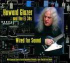 Wired For Sound  di Howard Glazer - CD