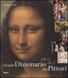 Grande Dizionario Dei Pittori Dalla A - Z  di Zuffi Stefano - libri