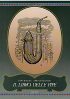 Libro Delle Pipe di Buzzati-d - Ramazzotti E. - libri Libro Delle Pipe di Buzzati-d - Ramazzotti E. - libri