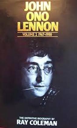 Lennon_-_John_Ono_Lennon_Vol.2_1967-1980_-Coleman_Ray_-_Sidgwick_&_Jack