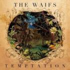 Temptation_-The_Waifs