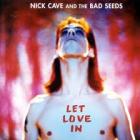 Let Love In  di Nick Cave And The Bad Seeds - CD 