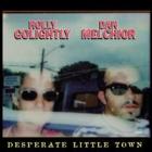 Desperate Little Town  di Holly Golightly & Dan Melchior - CD