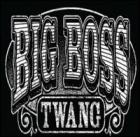 Big_Boss_Twang_-Big_Boss_Twang_