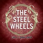 Live_At_Goose_Creek-The_Steel_Wheels_