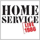 Live 1986  di Home Service - CD
