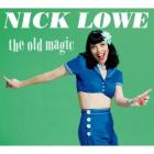The Old Magic  di Nick Lowe - CD