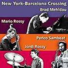 New_York_-Barcelona_Crossing_-Brad_Mehldau