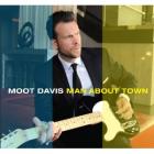 Man_About_Town_-Moot_Davis