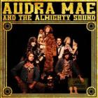 Audra Mae & The Almighty Sound di Audra Mae - CD