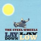 Lay_Down_,_Lay_Low_-The_Steel_Wheels_