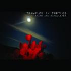 Stars_And_Satellites-Trampled_By_Turtles_