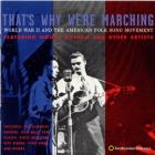 Thats_Why_Were_Marching%3A_World_War_II_And_The_American_Folksong_Movement-Woody_Guthrie