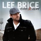 Hard_2_Love_-Lee_Brice