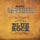 Live At Blue Rock  di Mary Gauthier - CD