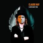 I Love Hate You di Claude Hay - CD