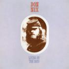 Living By The Days di Don Nix &amp; Friends - CD