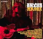 We Get What We Want. di Nelson Bragg - CD
