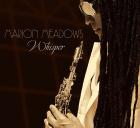Whisper di Marion Meadows - CD