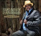 Dangerous  di Sugaray Rayford - CD