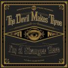 I'm A Stranger Here  di The Devil Makes Three - CD