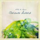 Hills To Home di Clarence Bucaro - CD