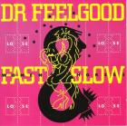 Fast Women & Slow Horses di Dr. Feelgood - CD
