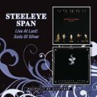 Live_At_Last_/_Sail_On_Silver_-Steeleye_Span