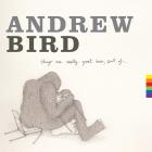 Things_Are_Really_Great_Here,_Sort_Of...-Andrew_Bird