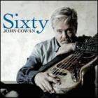 Sixty di John Cowan - CD
