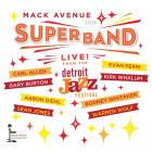 Live From The Detroit Jazz Festival - 2013 di Mack Avenue Super Band - CD