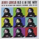 Live At The Record Plant Sausalito CA 21 April 1973 di Jerry Garcia With Old & In The Way - CD