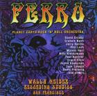 PERRO_%3A_Planet_Earth_Rock_And_Roll_Orchestra_-Planet_Earth_Rock_And_Roll_Orchestra