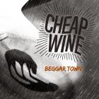 Beggar Town  di Cheap Wine - CD