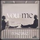 Rose_Ave._-You+_Me