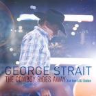 The_Cowboy_Rides_Away_-George_Strait