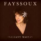 I Can't Wait  di Fayssoux Starling - CD
