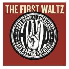 The_First_Waltz_-Hard_Working_Americans_