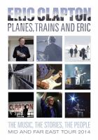 Planes_,_Trains_And_Eric_-Eric_Clapton