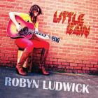 Little Rain  di Robyn Ludwick - CD